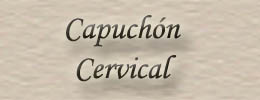 Capuchn Cervical